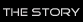 The Story